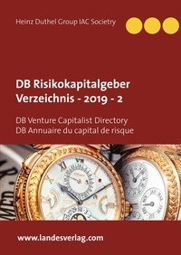 Group Mediawire (EU) et Heinz Duthel Group IAC Societry - DB Risikokapitalgeber Verzeichnis  - 2019  - 2 - DB Venture Capitalist Directory DB  Annuaire du capital de risque.