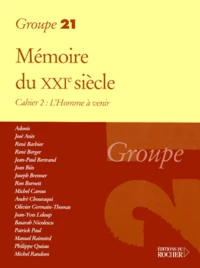 Memoire Du Xxieme Siecle N° 2 : L'Homme A Venir