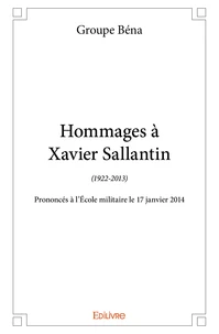 Hommages à Xavier Sallantin (1922-2013)