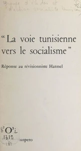 À propos d'une voie tunisienne vers le socialisme