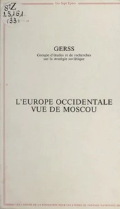 L'Europe occidentale vue de Moscou