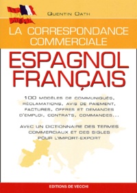  Groupe d'experts 2100 - La Nouvelle Correspondance Commerciale Francais-Espagnol.