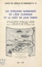  Groupe de recherches sur la li et Jacques Bailbé - Les écrivains normands de l'âge classique et le goût de leur temps - Actes du Colloque organisé par le Groupe de recherches sur la littérature française des XVIe et XVIIe siècles, tenu à l'Université de Caen en octobre 1980.