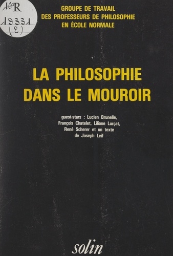 La philosophie dans le mouroir