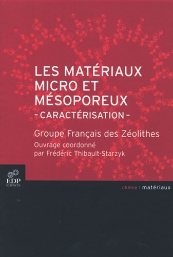 Les matériaux micro et mésoporeux. Caractérisation