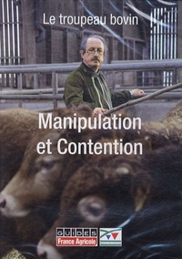  France agricole - Le troupeau bovin - Manipulation et Contention, DVD.