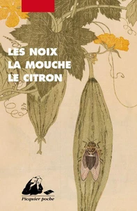 Les noix, la mouche, le citron