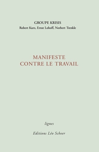 Manifeste contre le travail