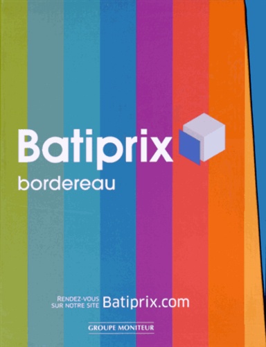  Groupe Moniteur - Batiprix bordereau 2015 - 8 volumes.