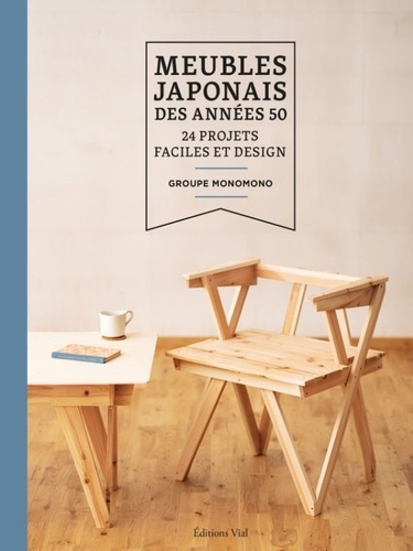 Meubles japonais des années 50. 24 projets faciles et design