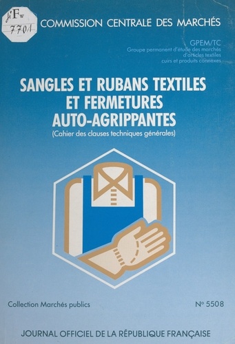Sangles et rubans textiles et fermetures auto-agrippantes : cahier des clauses techniques générales