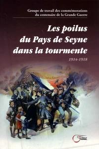 Les poilus du pays de Seyne dans la tourmente