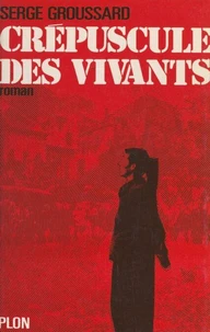 Crépuscule des vivants