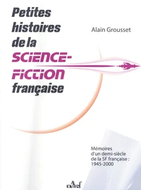 Petites histoires de la science-fiction française