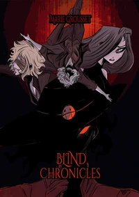 Blind Chronicles Tome 1