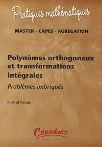 Polynômes orthogonaux et transformations intégrales