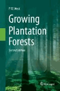 Growing Plantation Forests.