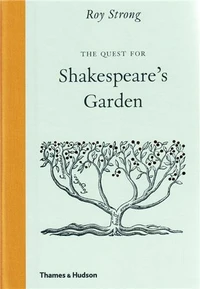 The quest for Shakespeare's garden