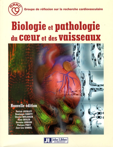  GRRC - Biologie et pathologie du coeur et des vaisseaux.