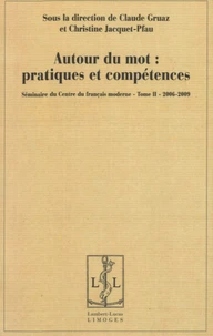 Autour du mot : pratiques et compétences