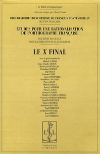 Etudes pour une rationalisation de l'orthographe française