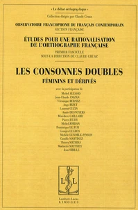 Etudes pour une rationalisation de l'orthographe française