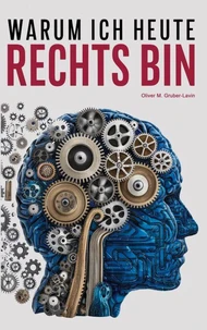 Warum ich heute rechts bin