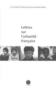 Lettres sur l'urbanité française