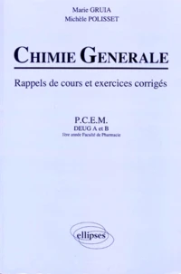 Chimie Generale. Rappels De Cours Et Exercices Corriges