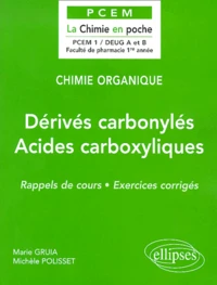 Derives Carbonyles, Acides Carboxyliques. Rappels De Cours, Exercices Corriges