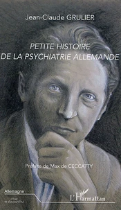Petite histoire de la psychiatrie allemande