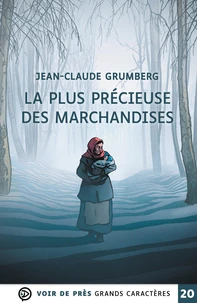 La plus précieuse des marchandises