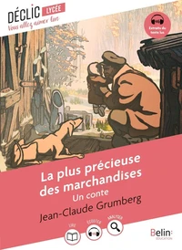 La plus précieuse des marchandises