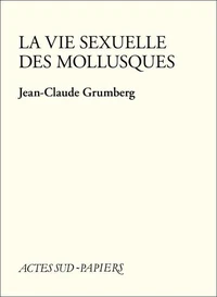 La vie sexuelle des mollusques