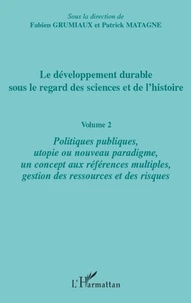 Le développement durable sous le regard des sciences et de l'histoire