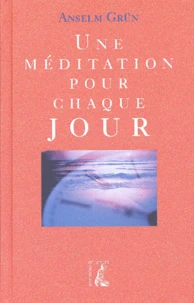 Une Meditation Pour Chaque Jour