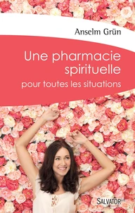 Une pharmacie spirituelle