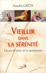 Vieillir dans la sérénité