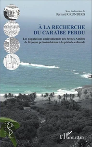 A la recherche du Caraïbe perdu
