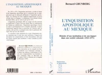 L'INQUISITION APOSTOLIQUE AU MEXIQUE.