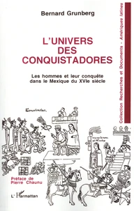 L'univers des conquistadores