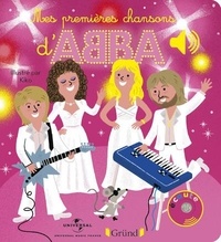  Gründ - Mes premières chansons d'ABBA.