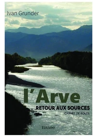 L'Arve, retour aux sources