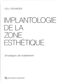 Implantologie de la zone esthétique
