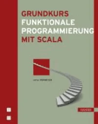 Grundkurs funktionale Programmierung mit Scala