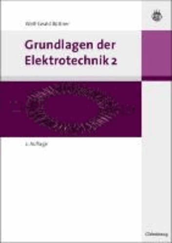 Grundlagen der Elektrotechnik 2.