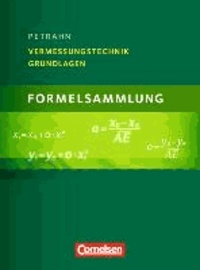 Grundlagen Formelsammlung Vermessungstechnik.