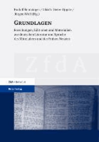 Grundlagen - Forschungen, Editionen und Materialien zur deutschen Literatur und Sprache des Mittelalters und der Frühen Neuzeit.