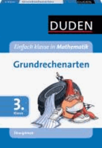 Grundrechenarten 3. Klasse - Mathematik Grundschule.