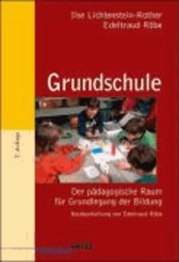 Grundschule - Der pädagogische Raum für Grundlegung der Bildung.